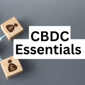 CBDC Essentials