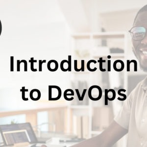Introduction to DevOps