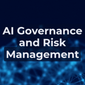 AI Governance and Risk Management