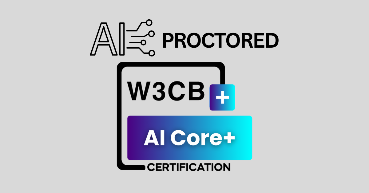 W3CB AI Core+ Certification Exam