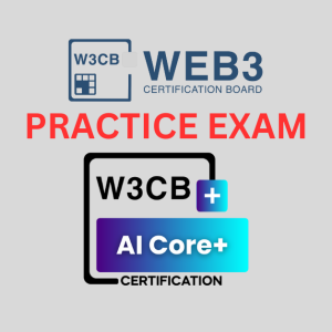 W3CB AI Core+ Practice Exam
